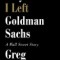 Cover of Why I left Goldman Sachs